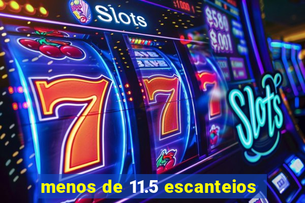 menos de 11.5 escanteios